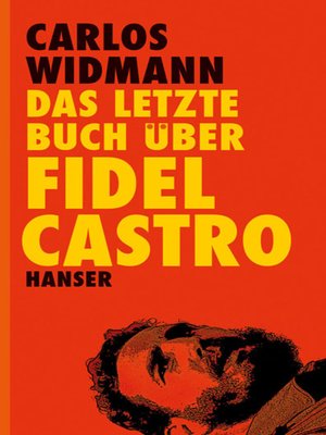 cover image of Das letzte Buch über Fidel Castro